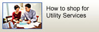 How to Shop for Utility Services